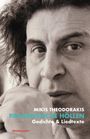 Mikis Theodorakis: Paradiesische Höllen, Buch