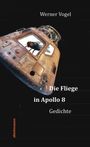 Werner Vogel: Die Fliege in Apollo 8, Buch