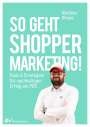 Matthias Wirges: So geht Shopper Marketing!, Buch