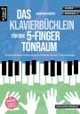 : Das Klavierbüchlein für den 5-Finger-Tonraum, Noten