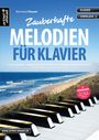 Bernhard Heuser: Zauberhafte Melodien für Klavier, Buch