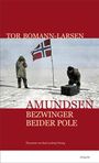 Tor Bomann-Larsen: Amundsen, Buch