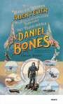 Owen Booth: Die wirklich wahren Abenteuer (und außerordentlichen Lehrjahre) des Teufelskerls Daniel Bones, Buch