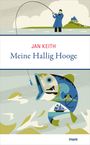 Jan Keith: Meine Hallig Hooge, Buch