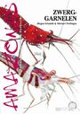 Michael Wolfinger: Art für Art: Zwerggarnelen, Buch