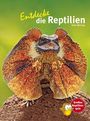 Heiko Werning: Entdecke die Reptilien, Buch