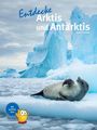 Ralf P. Sonntag: Entdecke Arktis und Antarktis, Buch