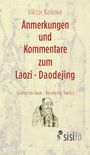 "Viktor Kalinke: Anmerkungen und Kommentare zum Laozi Daodejing. Studien zu Laozi - Daodejing, Band 2. Logo sisifo."