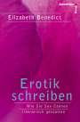 Elisabeth Benedict: Erotik schreiben, Buch