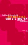 Eckhard Henscheid: Die Nackten und die Doofen, Buch