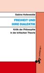 Sabine Hollewedde: Freiheit und ihre Dialektik, Buch