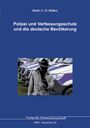 Martin H. W. Möllers: Polizei und Verfassungsschutz und die deutsche Bevölkerung, Buch
