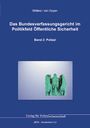 Martin H. W. Möllers: Das Bundesverfassungsgericht im Politikfeld Öffentliche Sicherheit, Buch