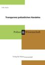 Felix Rauls: Transparenz polizeilichen Handelns, Buch