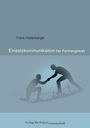 "Einsatzkommunikation bei Partnergewalt" von Frank Hallenberger, Verlag für Polizeiwissenschaft; Silhouette einer helfenden Geste.