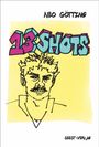 Neo Götting: 13 Shots, Buch