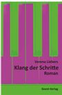 Verena Liebers: Klang der Schritte, Buch