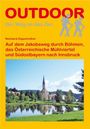 Reinhard Dippelreither: Auf dem Jakobsweg durch Böhmen, das Österreichische Mühlviertel und Südostbayern nach Innsbruck, Buch