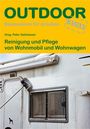 Peter Gelzhäuser: Reinigung und Pflege von Wohnmobil und Wohnwagen, Buch