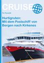 Pia Thauwald: Hurtigruten: Mit dem Postschiff von Bergen nach Kirkenes, Buch