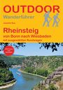"OUTDOOR Wanderführer; Joachim Rau; Rheinsteig von Bonn nach Wiesbaden mit ausgewählten Rundwegen. GPS-Tracks zum Download."