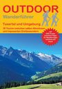 Carolin Köhne: Tuxertal und Umgebung 30 Touren zwischen satten Almwiesen und imposanten Dreitausendern, Buch
