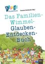 : Kirche Kunterbunt - Das Familien-Wimmel-Glauben-Entdecken-Buch, Buch