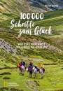 Peter Hinze: 100.000 Schritte zum Glück, Buch