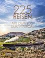 Regine Heue: In 225 Reisen mit dem Zug durch Europa, Buch