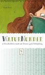 WATURWUNDER. 9 Geschichten rund um Gottes gute Schöpfung. Illustration: Kind mit braunen Haaren liest ein Buch.
