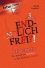 „ENDLICH FREI?! PORNOGRAFIE – Der Kampf um Reinheit in der Kraft der GNADE!“ und "Heath Lambert". Hintergrund orange.