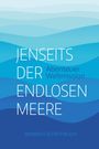 Winrich Scheffbuch: Jenseits der endlosen Meere, Buch