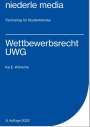 Kai E. Wünsche: Wettbewerbsrecht - UWG, Buch