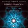 Pierre Franckh: Das Gesetz der Resonanz. Audio-CD, CD