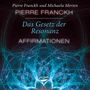 Pierre Franckh: Das Gesetz der Resonanz. Audio-CD, CD