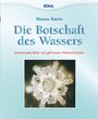 Masaru Emoto: Die Botschaft des Wassers, Buch