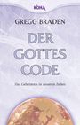 Gregg Braden: Der Gottes-Code, Buch