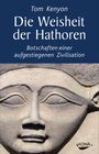 Tom Kenyon: Die Weisheit der Hathoren, Buch