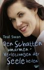 Teal Swan: Den Schatten umarmen, Buch