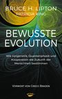 Bruce Lipton: Bewusste Evolution, Buch