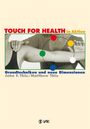 John F. Thie: TOUCH FOR HEALTH in Aktion, Buch