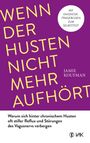 Jamie Koufman: Wenn der Husten nicht mehr aufhört, Buch