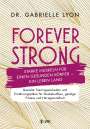 Gabrielle Lyon: Forever Strong, Buch
