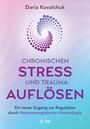 "Daria Kovalchuk: Chronischen Stress und Trauma auflösen. Ein neuer Zugang durch Neuroenergetische Kinesiologie." Ein spiralförmiges Logo, Hintergrund in weichen Farbverläufen.