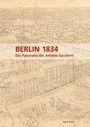 „BERLIN 1834. Das Panorama des Antonio Sacchetti.“ zeigt eine historische Stadtansicht, detaillierte Gebäudelinien.