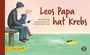 Sabine Brütting: Leos Papa hat Krebs, Buch