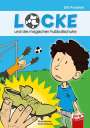 Ulli Potofski: Locke und die magischen Fußballschuhe - ein Comic, Buch
