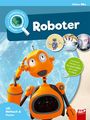 Liliane Mika: Leselauscher Wissen: Roboter (inkl. CD), Buch