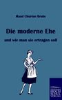 Maud Churton Braby: Die moderne Ehe, Buch