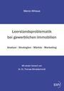 Marco Althaus: Leerstandsproblematik bei gewerblichen Immobilien, Buch